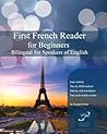 First French Reader for Beginners by Eugene Gotye First French Reader for Beginners by Eugene Gotye