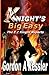 KNIGHT'S BIG EASY (The E Z Knight Reports)