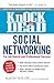 Knock 'em Dead Social Networking: For Job Search and Professional Success (Knock 'em Dead Career Book Series)