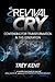 Revival Cry by Trey Kent