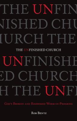 The Unfinished Church (Paperback)