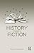 History Meets Fiction