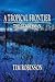 A Tropical Frontier: The Gl...