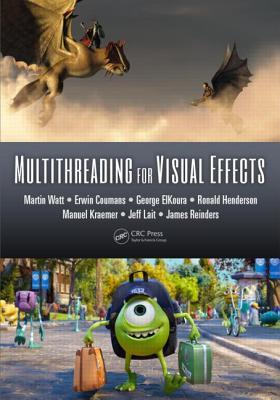 Multithreading for Visual Effects (Hardcover)
