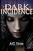 Dark Incidence