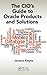 The CIO's Guide to Oracle P...