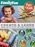 Create & Learn: Hands-On Activities That Make Learning Fun (FamilyFun)