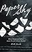 Paper Sky by Beth Jacobs