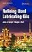 Refining Used Lubricating Oils by James G. Speight