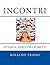 Incontri by Rinaldo Traini