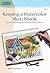 Keeping a Watercolor SketchBook by Brenda Swenson