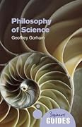 Philosophy of Science: A Beginner's Guide