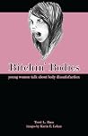 Bitchin' Bodies: Young Women Talk About Body Dissatisfaction