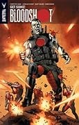 Bloodshot, Vol. 5: Get Some!