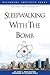 Sleepwalking with the Bomb