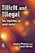 Illicit and Illegal