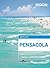 Moon Spotlight: Pensacola: Including Fort Walton Beach & Alabama Gulf Shores