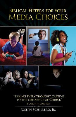 Biblical Filters for Your Media Choices (Paperback)
