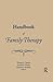 Handbook of Family Therapy:...
