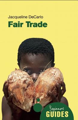 Fair Trade: A Beginner's Guide