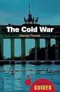The Cold War: A Beginner's Guide