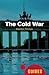 The Cold War: A Beginner's ...