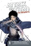 Attack on Titan: No Regrets, Vol. 1 (Attack on Titan: No Regrets, #1)