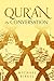 Qur'an in Conversation by Michael L. Birkel