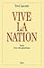 Vive la nation (French Edition)