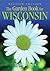 The Garden Book for Wisconsin Revised by Melinda Myers