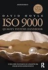 ISO 9000 Quality Systems Handbook - Updated for the ISO 9001:2008 Standard: Using the Standards as a Framework for Business Improvement