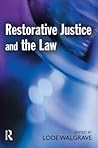 Restorative Justice and the Law