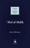 Abd al-Malik by Chase F. Robinson