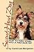 Second-Hand Dog: How to Turn Yours into a First-Rate Pet