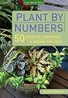 Plant by Numbers by Steve Asbell Plant by Numbers by Steve Asbell