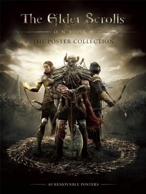 The Elder Scrolls® Online: The Poster Collection (Insights Poster Collections)