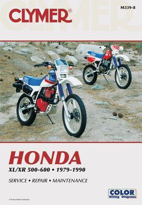 Honda XL/XR 500-600 1979-1990 (Clymer Motorcycle Repair)