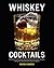 Whiskey Cocktails by Warren Bobrow