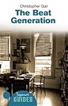 The Beat Generation: A Beginner's Guide