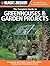 The Complete Guide to Greenhouses & Garden Projects by Black & Decker