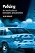 Policing: An introduction to concepts and practice (Policing and Society Series)