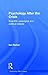 Psychology After the Crisis: Scientific paradigms and political debate (Psychology After Critique)