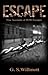 Escape - True Accounts of P...