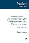 Revising and Editing for Translators Revising and Editing for Translators