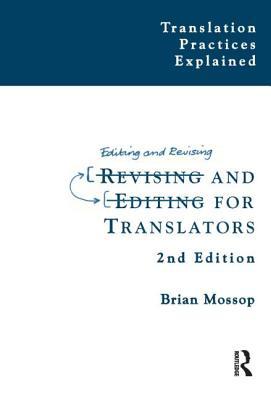 Revising and Editing for Translators (Paperback)