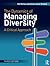 The Dynamics Of Managing Diversity: A Critical Approach