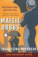 Maisie Dobbs (Maisie Dobbs, #1) by Jacqueline Winspear