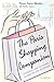 The Paris Shopping Companion: A Personal Guide to Shopping in Paris for Every Pocketbook