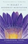 The Heart of Buddhist Meditation by Nyanaponika Thera
