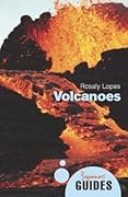 Volcanoes: A Beginner's Guide